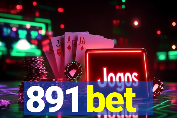 891 bet